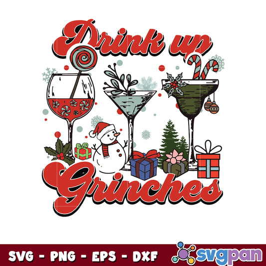 Drink up grinches design svg