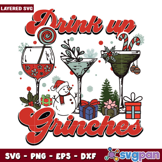 Drink up grinchy svg, funny quotes svg, grinch friends svg
