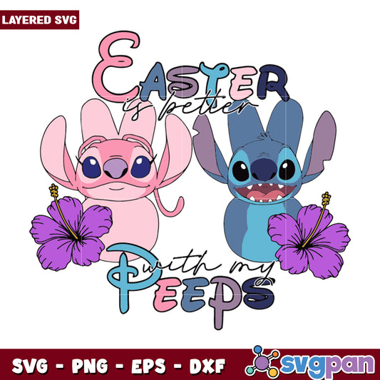 Easter is Better with My Peeps SVG for Fun Celebrations