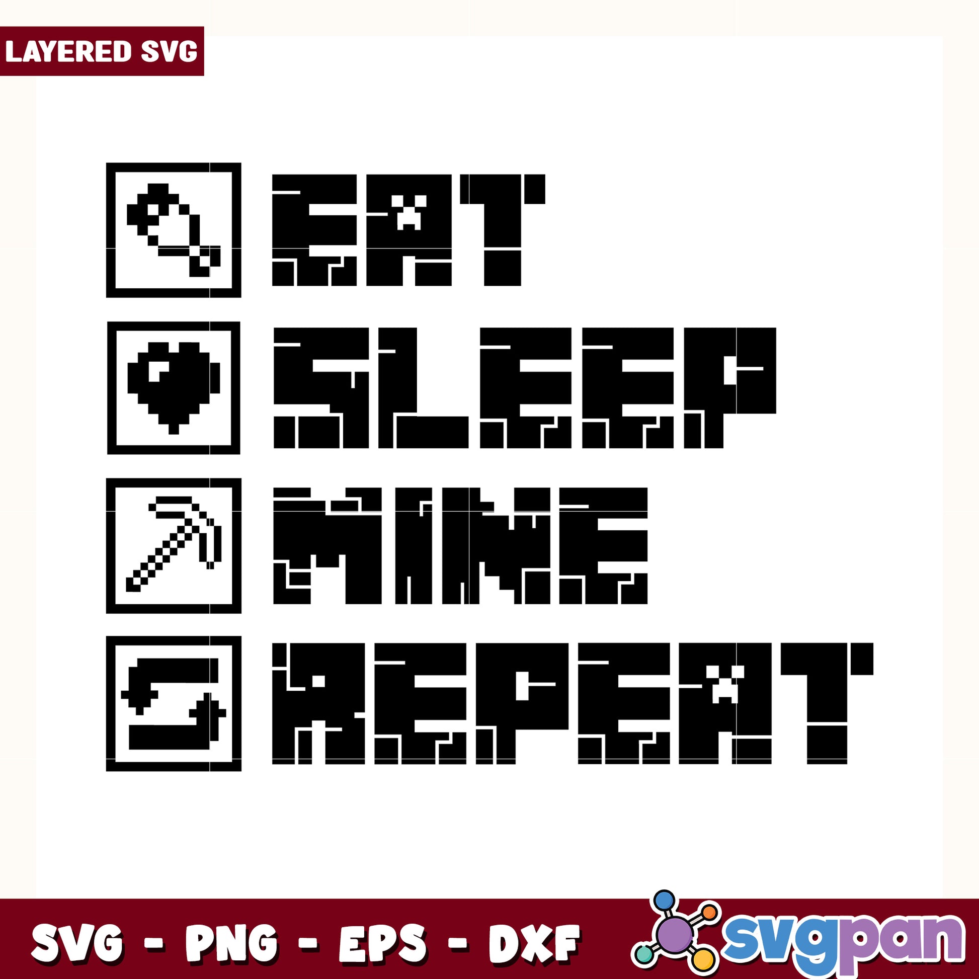 Eat sleep mine black design svg, minecraft game svg, funny creeper svg