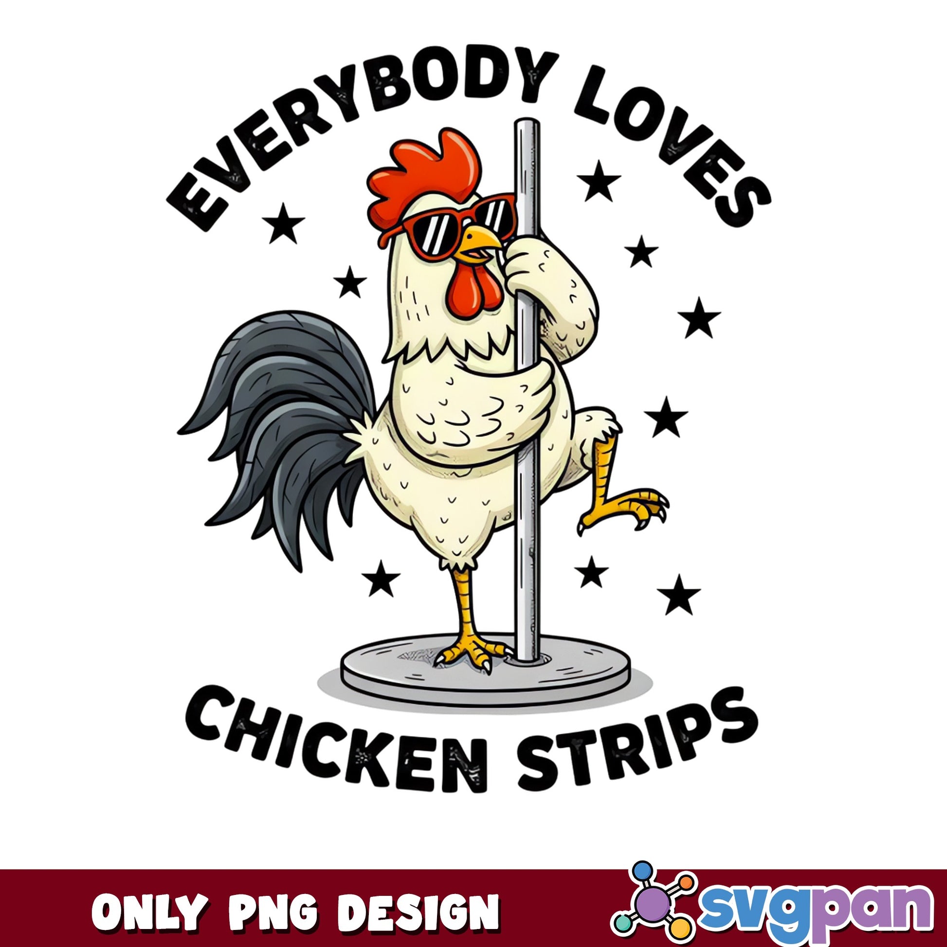 Everybody Loves Chicken Strips PNG, Funny Chicken PNG, Rooster PNG