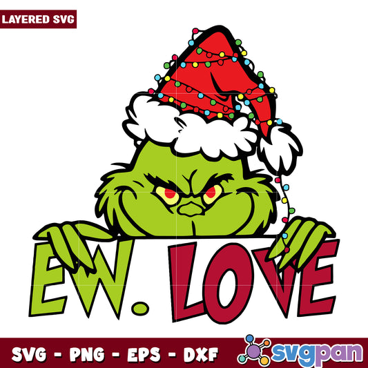 Ew Love Grinch Santa Christmas Lights svg, christmas music​ svg, disney svg