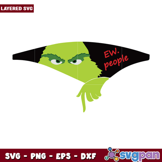 Ew People Grinch Face svg, christmas music​ svg, disney svg