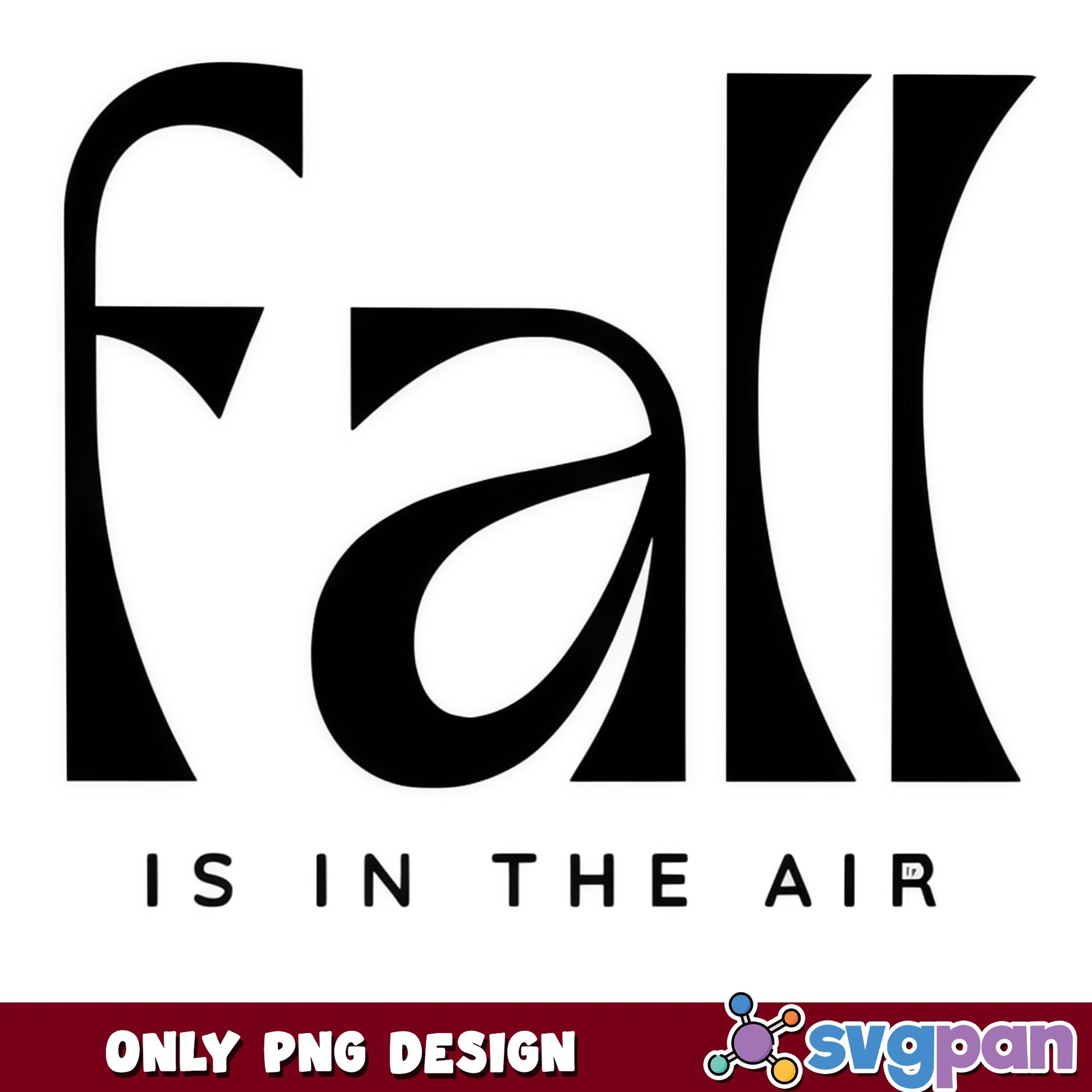 Fall Is In The Air PNG, Autumn Quote Design, Fall Season PNG
