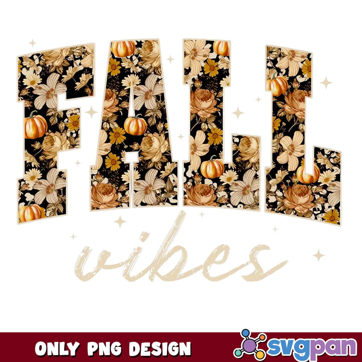 Fall Vibes Floral Pumpkin PNG, Autumn Sublimation PNG, Fall PNG