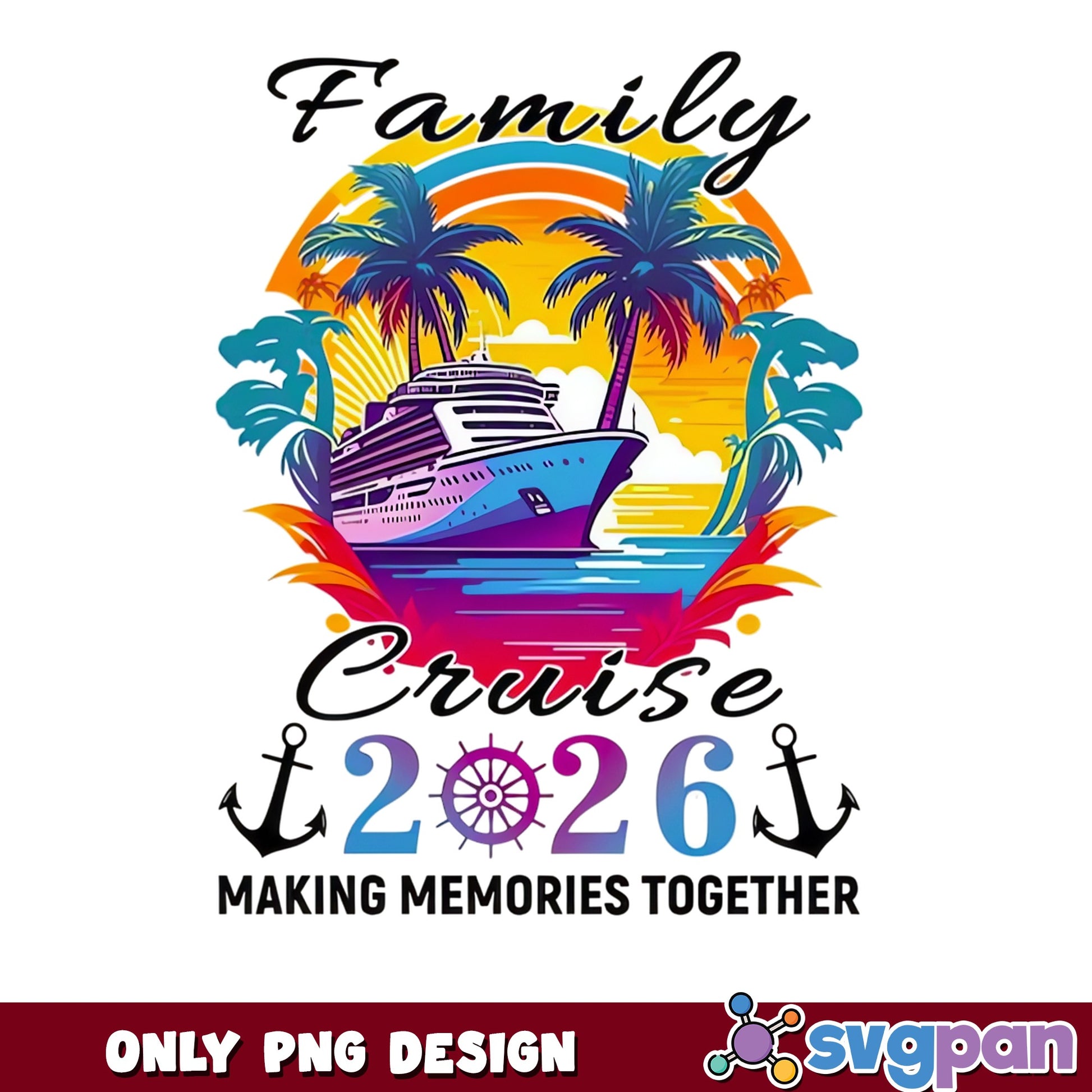 Family Cruise 2026 Making Memories Together, Cruise Ship PNG, Vacation PNG