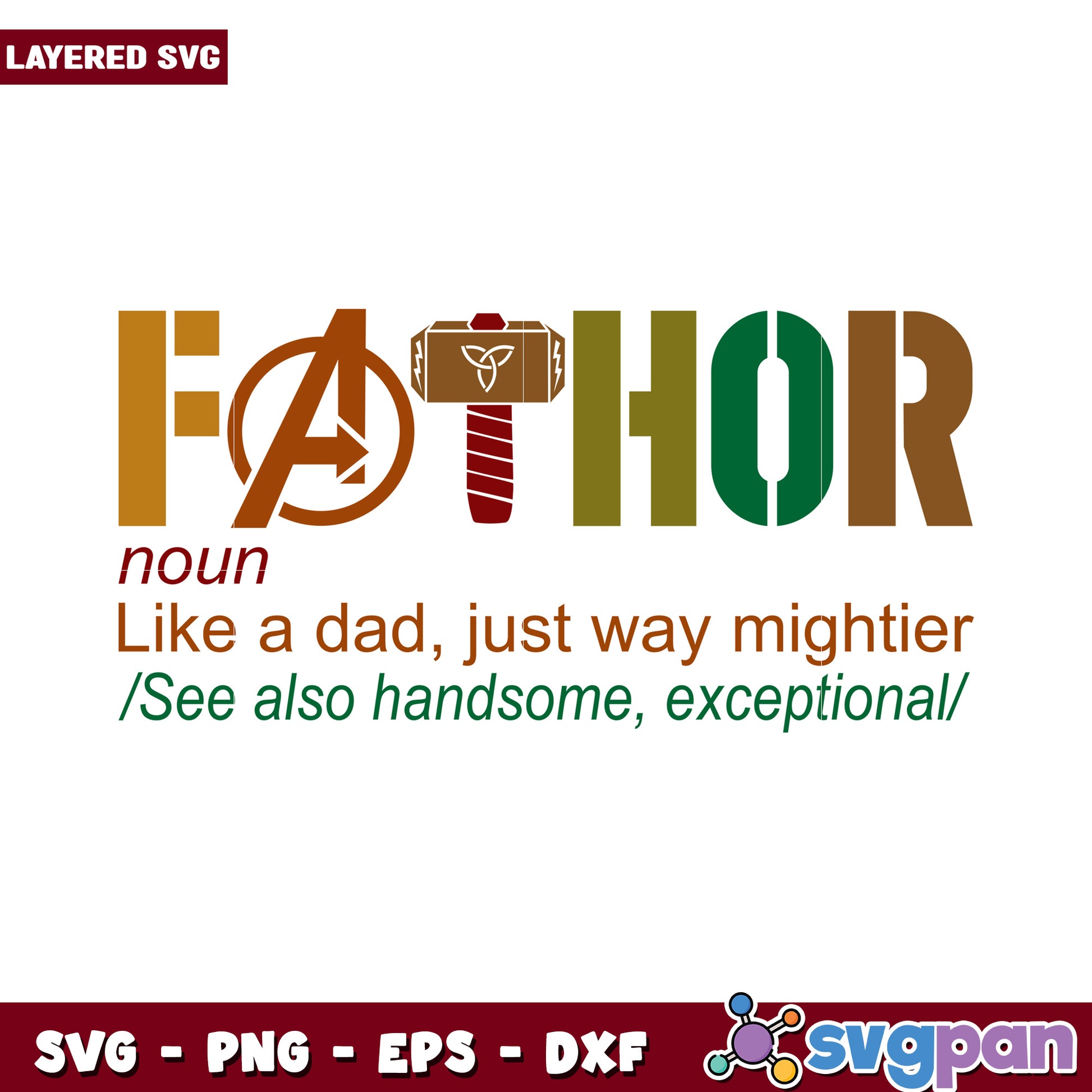 Father SVG Design for Dads, Mighty Like a Hero in Style