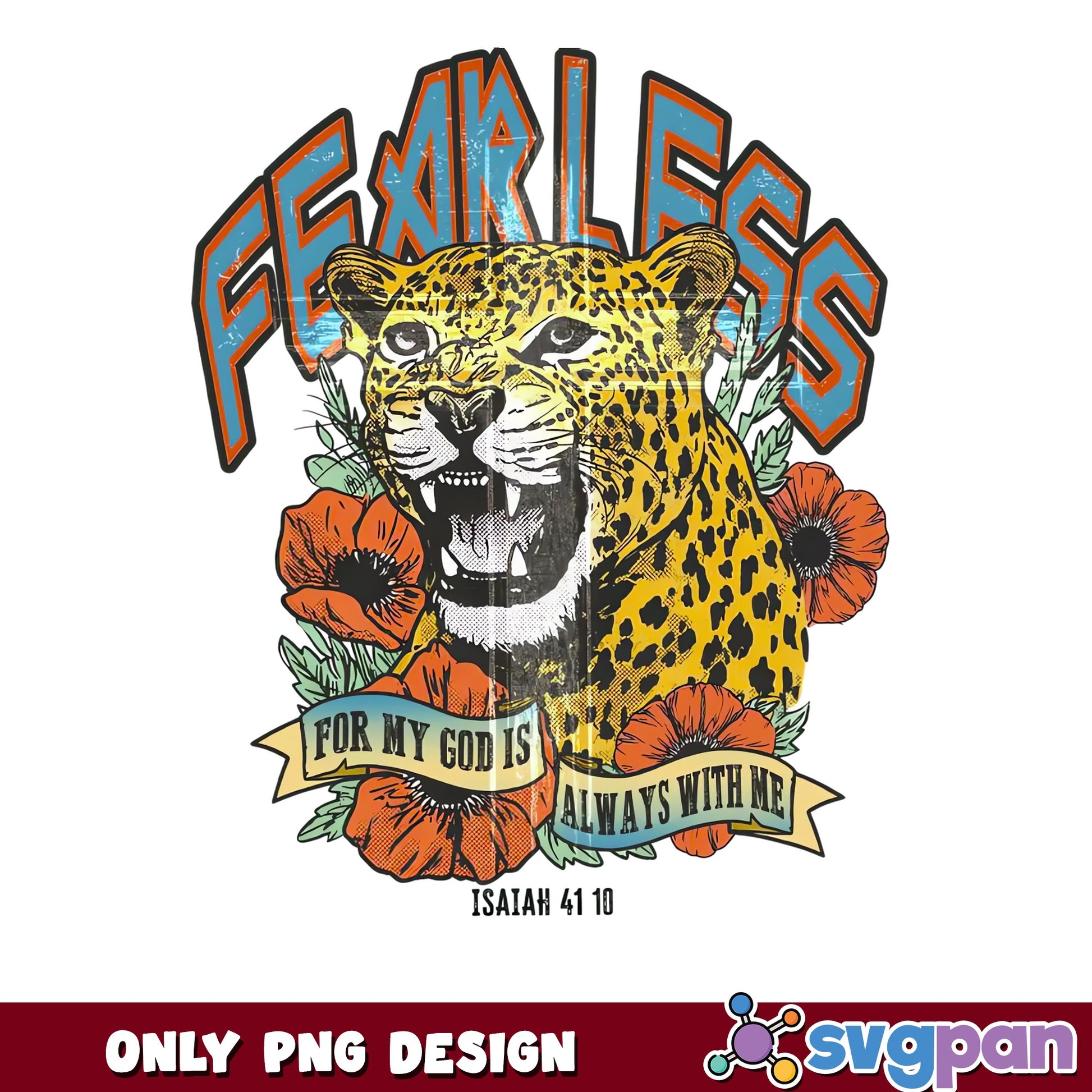 Fearless Leopard Christian PNG, Isaiah 41 10 PNG, Faith PNG