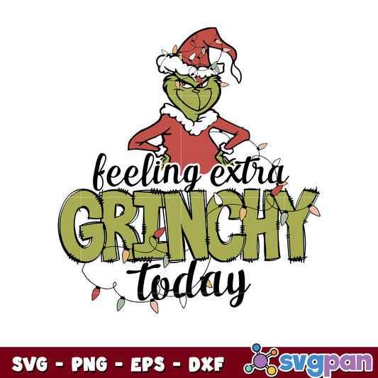 Feeling Extra Grinchy Today Christmas Lights svg, the grinch svg