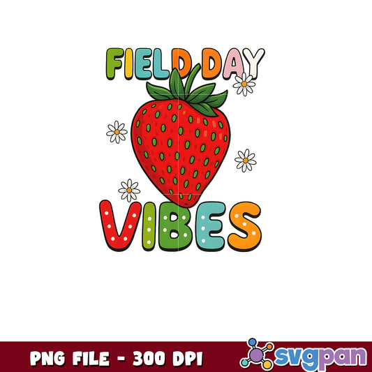 Field Day Strawberry Vibes PNG 300 DPI