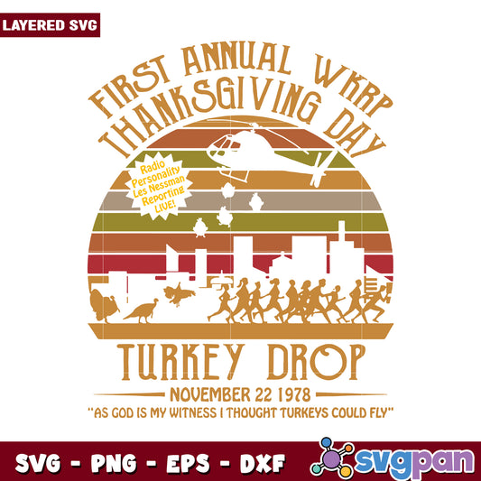 First Annual WKRP Thanksgiving Day Turkey Drop SVG File, Celebrate the hilarious tradition with this unique design