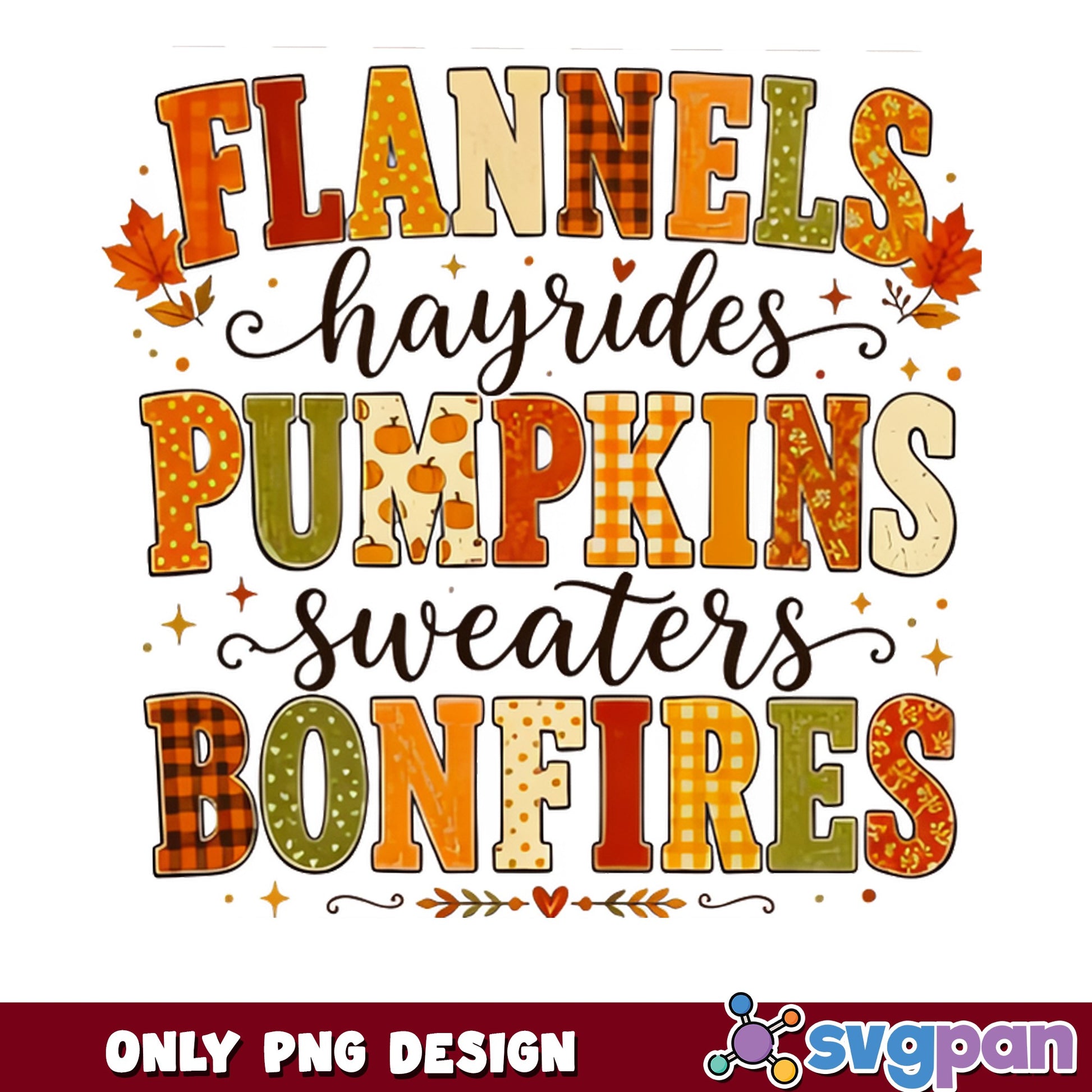 Flannels Hayrides Pumpkins Bonfires PNG, Fall Vibes PNG, Autumn PNG