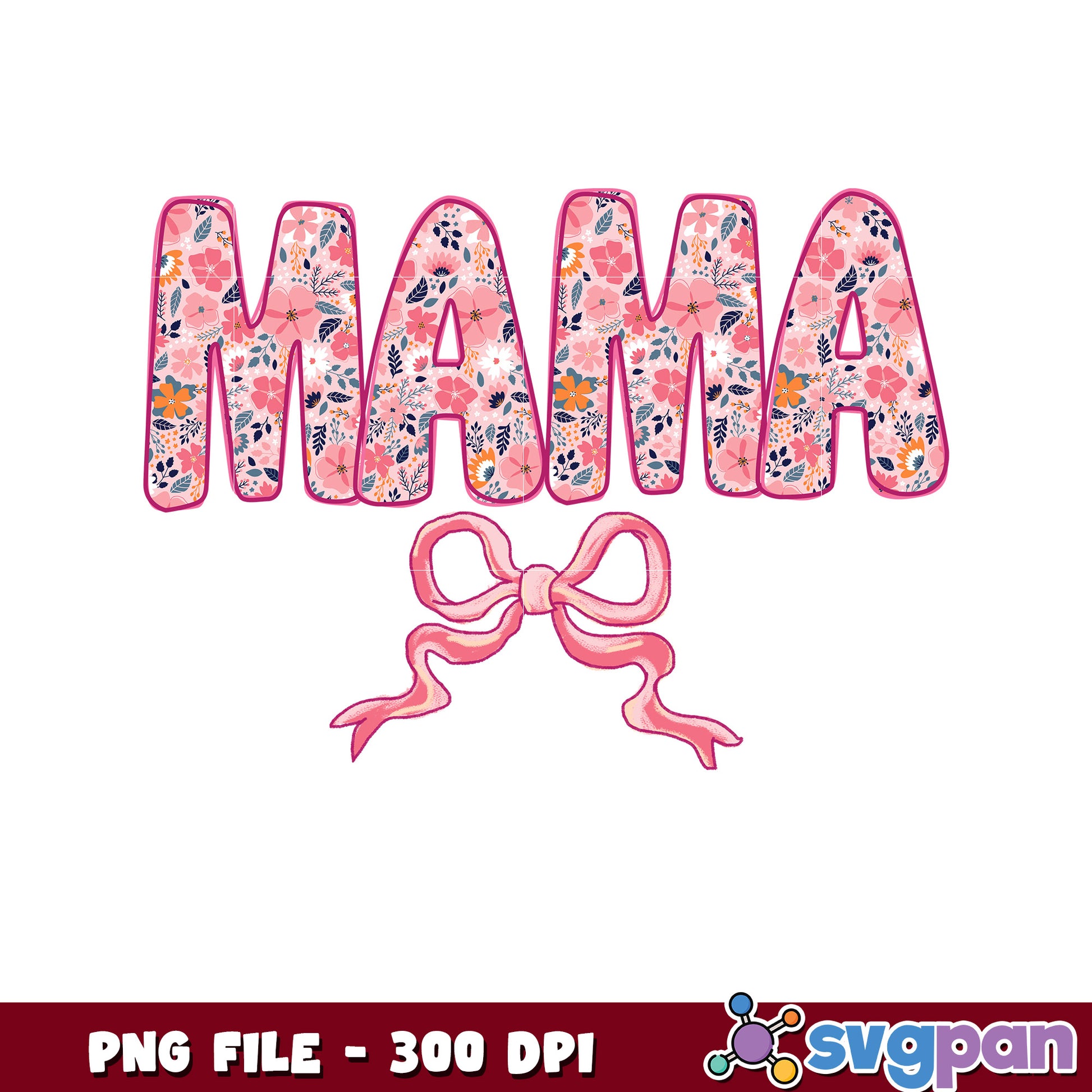 Floral Mama PNG Design 300 DPI - Mother's Day
