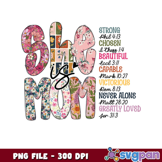 Floral Mom PNG Strong, Chosen, Beautiful