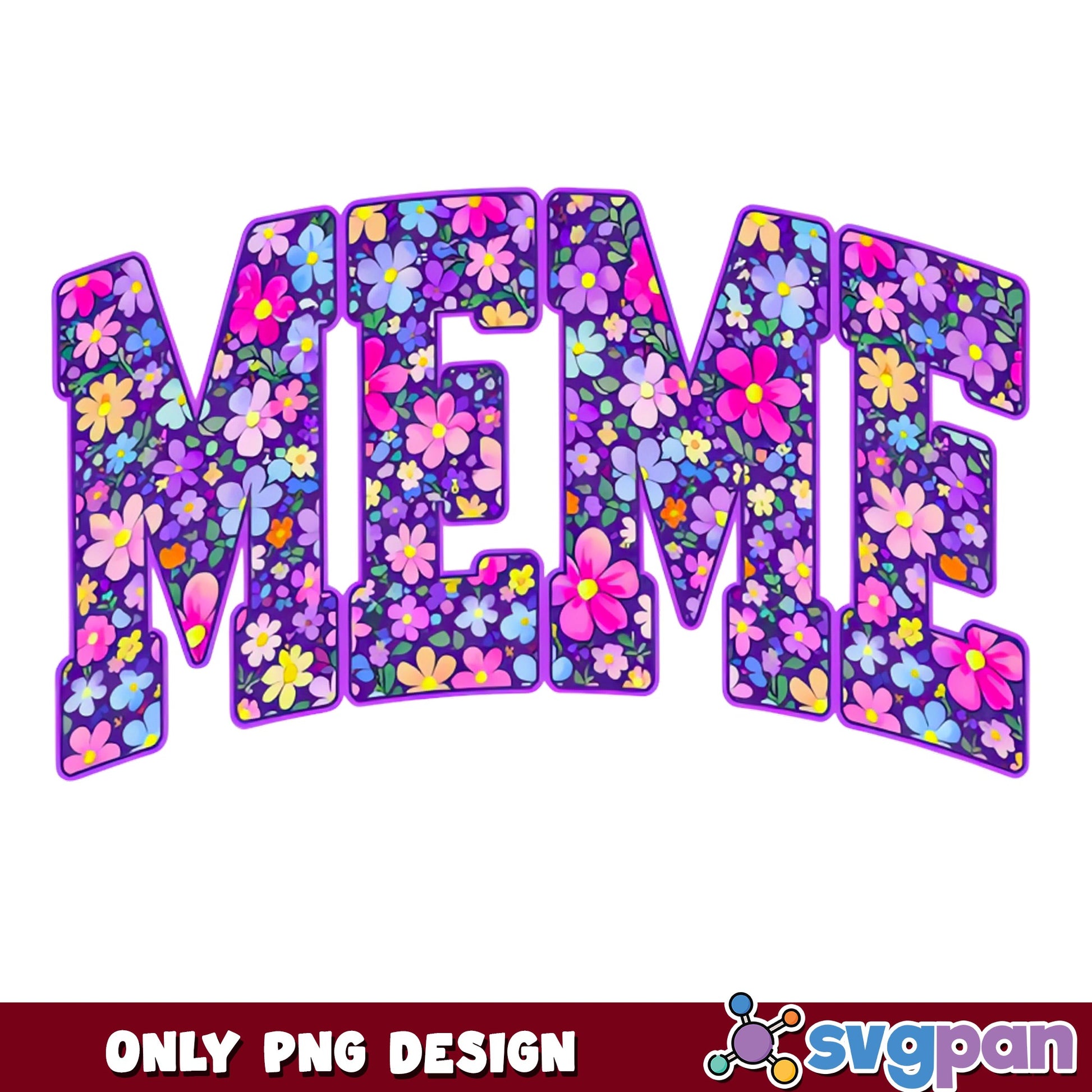 Floral Meme PNG, Grandmother Gift Sublimation, Mother Day PNG