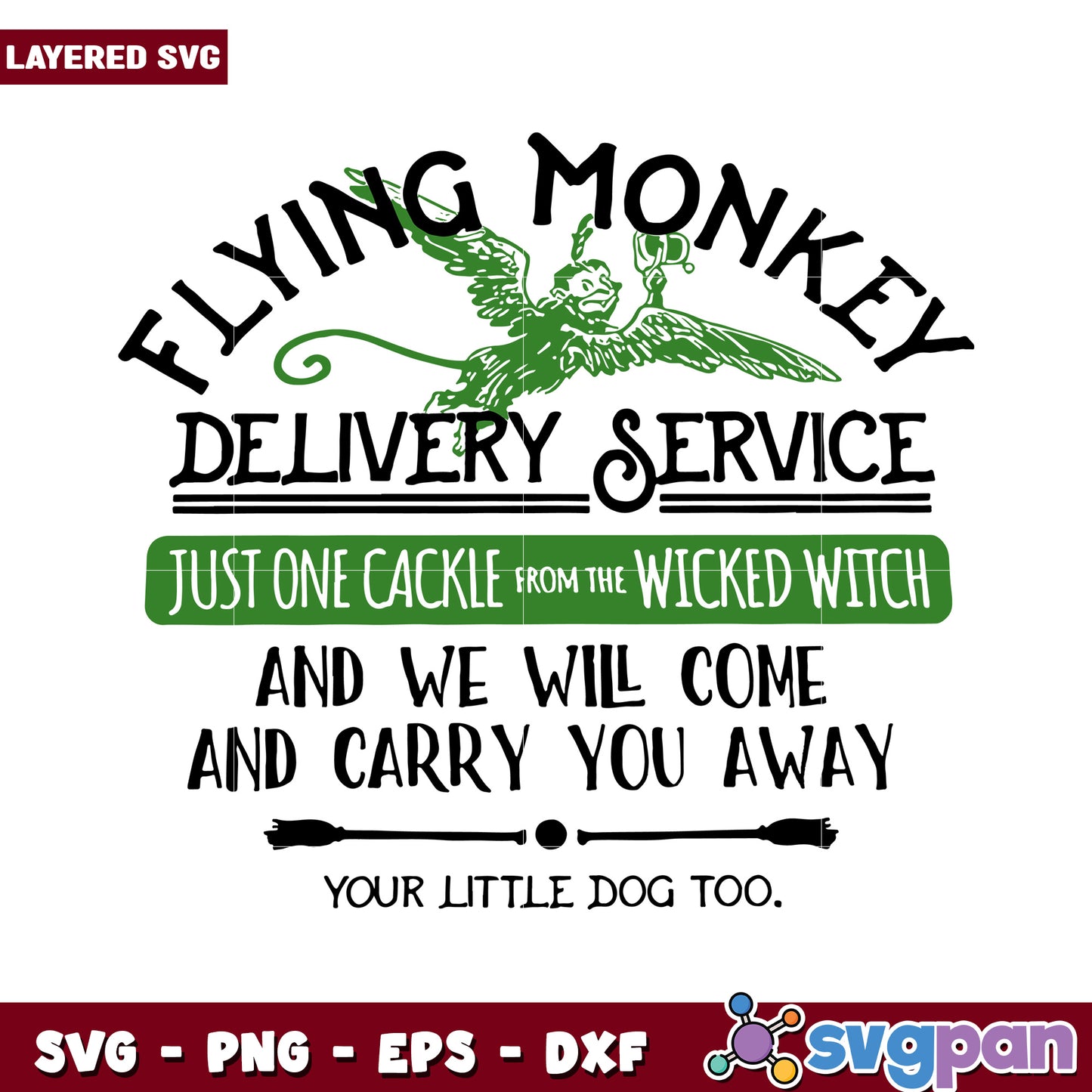 Flying Monkey Delivery Service SVG, Just One Cackle Needed Today