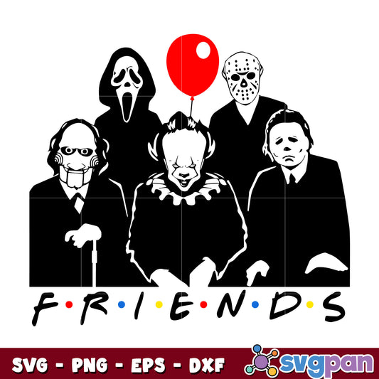 Friends Horror Movie Creepy svg