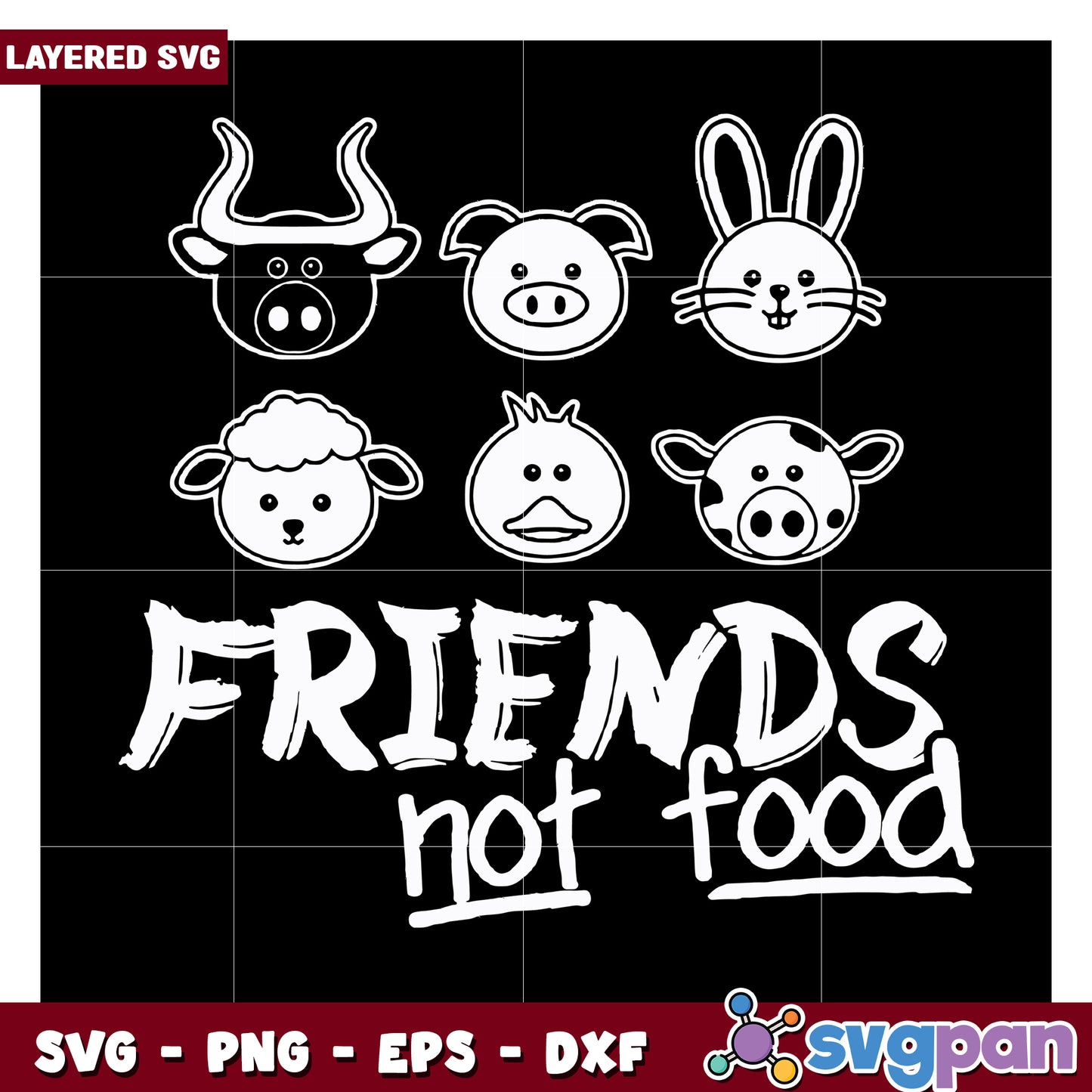 Friends Not Food Animal Faces SVG, Perfect for Vegan Decor Ideas