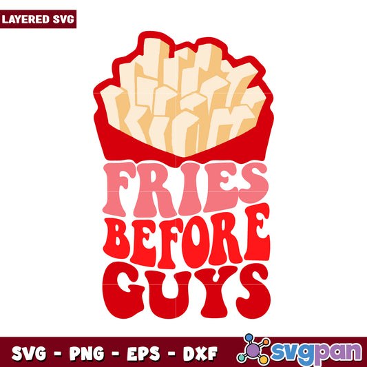Fries Before Guys SVG Design for Fun Projects, Perfect for DIY Crafts