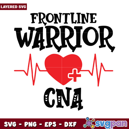 Frontline Warrior Heart Design for Nurses, Perfect SVG Graphic Download