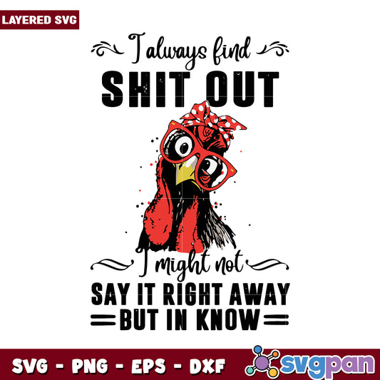 Funny Bird SVG Design, always find shit out and know things