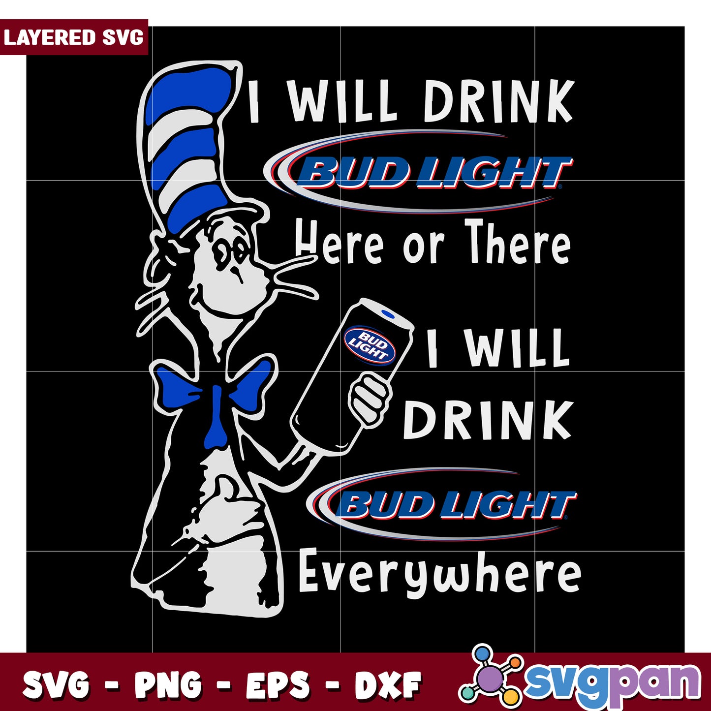 Funny Cat SVG Design, Drink Bud Light Anywhere You Go