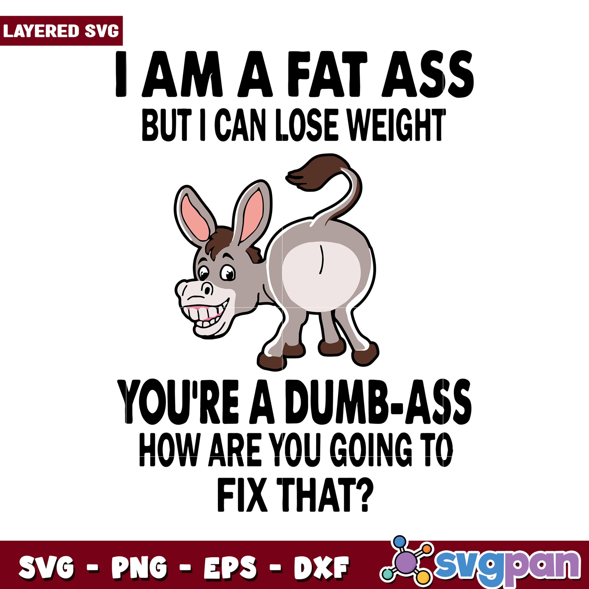 Funny Donkey SVG Design, Humorous Quote for Fun Projects