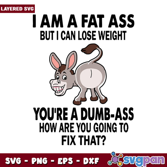 Funny Donkey SVG Design, Humorous Quote for Fun Projects