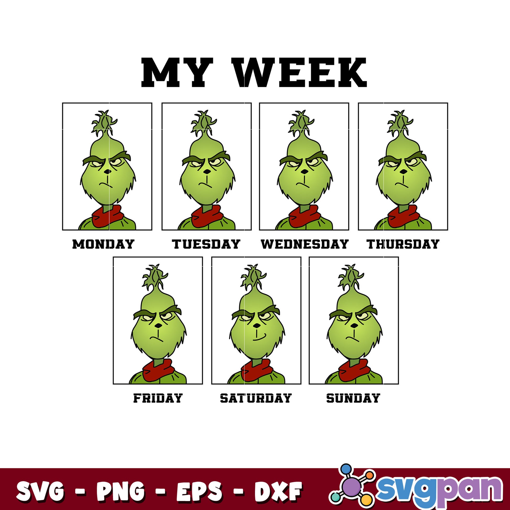 Funny Grinch My Week And Holiday Christmas svg, the grinch svg