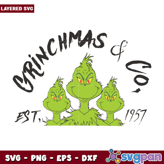Funny Grinchmas And Co Est 1957 svg, christmas season​ svg, grinch cartoon svg