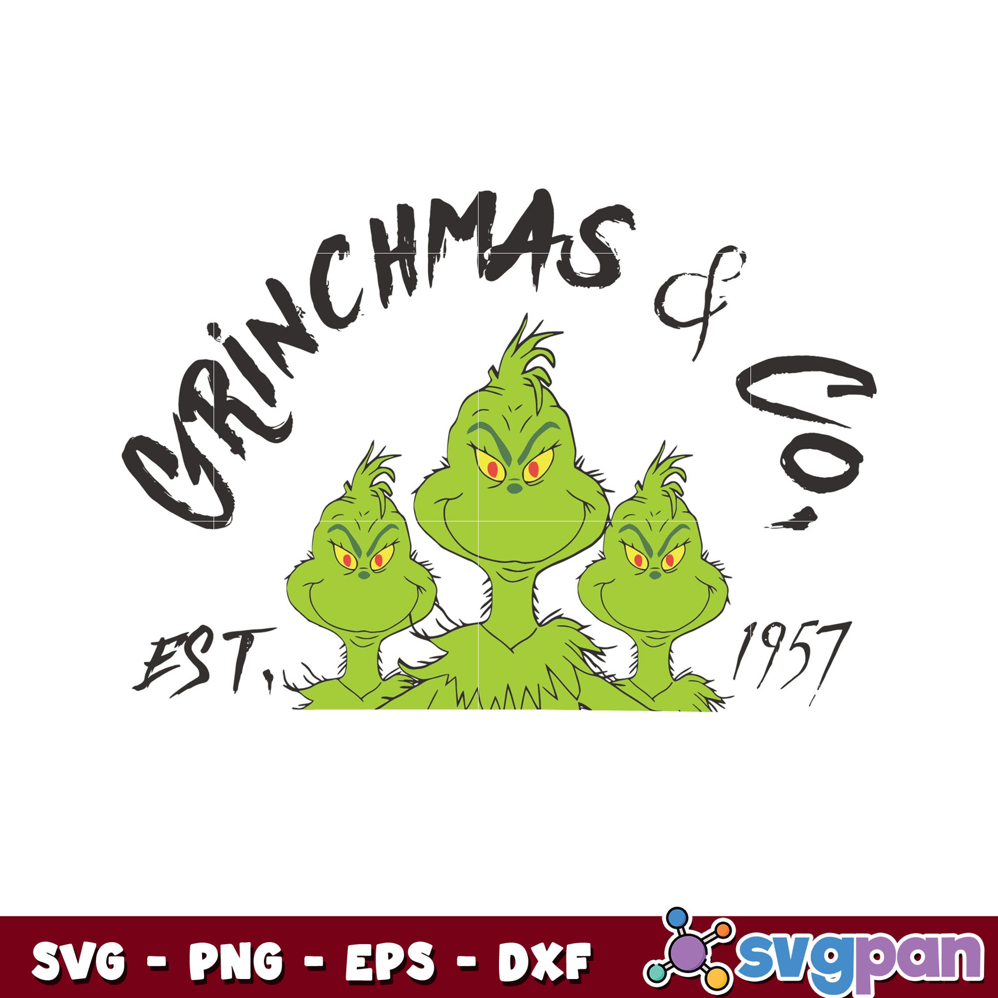 Funny Grinchmas And Co Est 1957 svg, the grinch svg, christmas svg