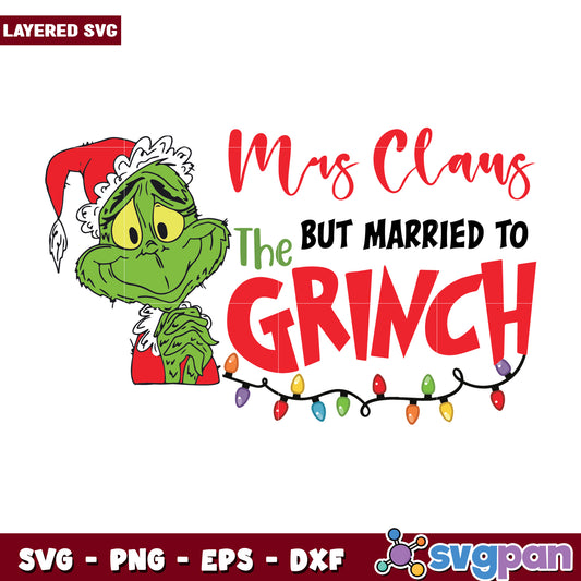Funny Married To The Grinch svg, christmas cookies svg, grinch design svg