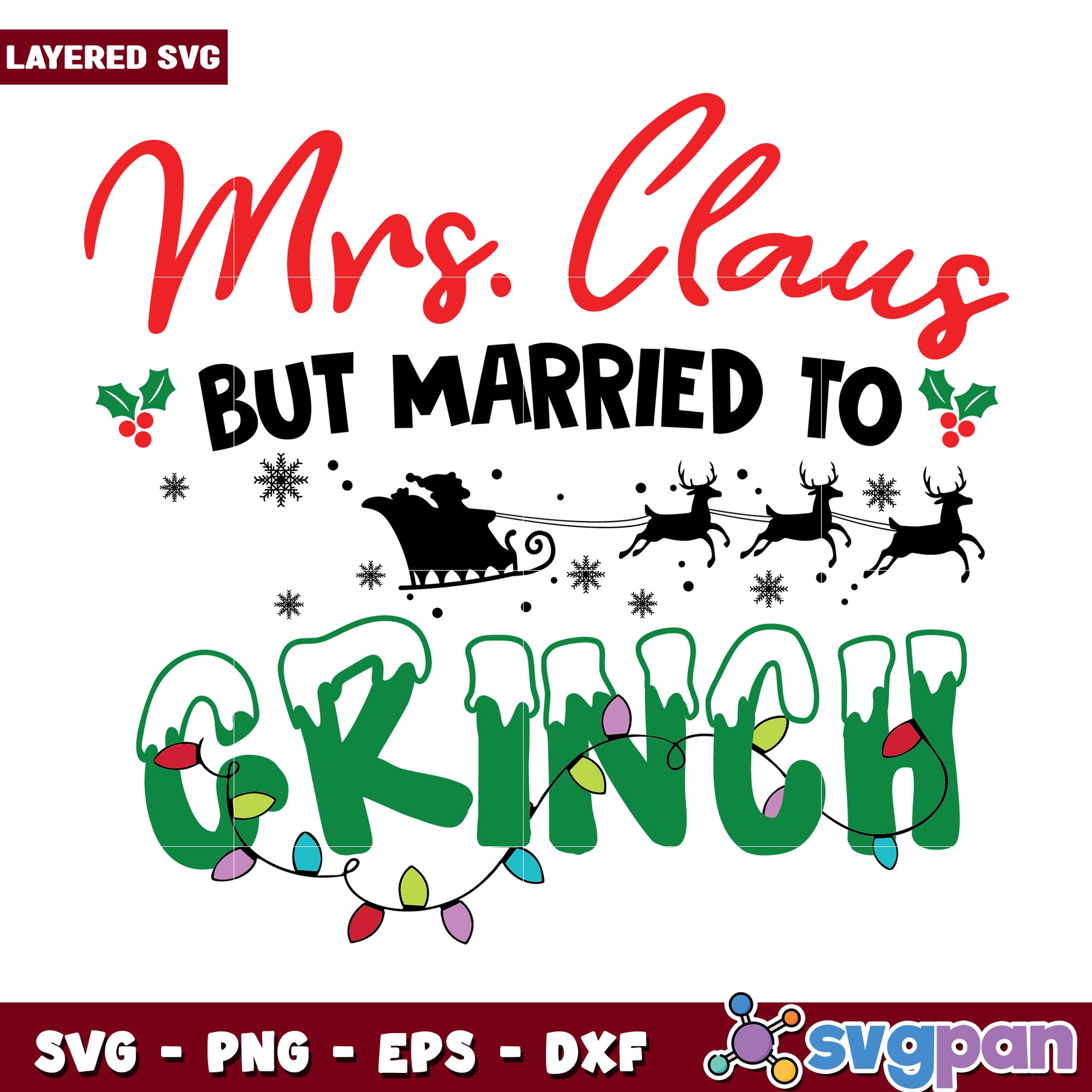 Funny Mrs Claus But Married To The Grinch svg, christmas cookies svg, grinch design svg