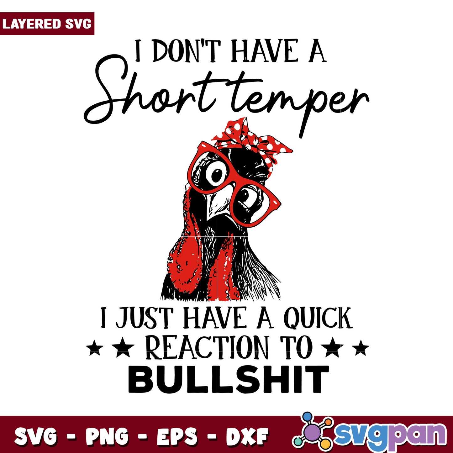 Funny Short Temper SVG Design for Crafters, Quick Reaction Quote
