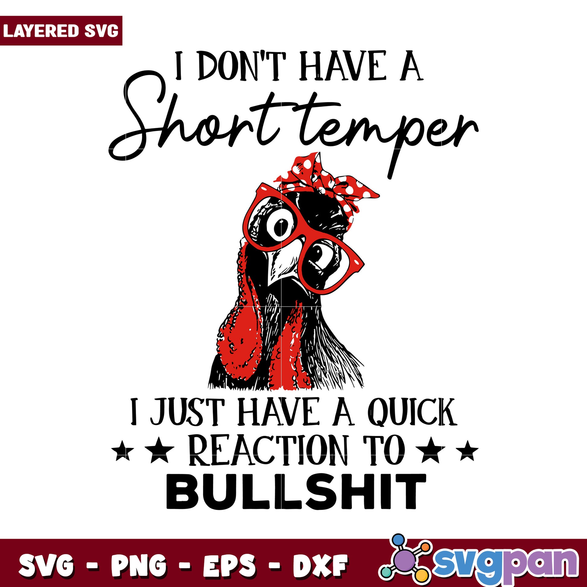 Funny Short Temper SVG Design for Crafters, Quick Reaction Quote