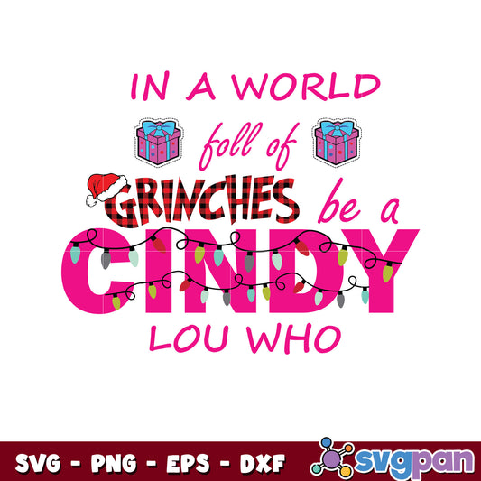 Funny grinches be A cindy lou who svg
