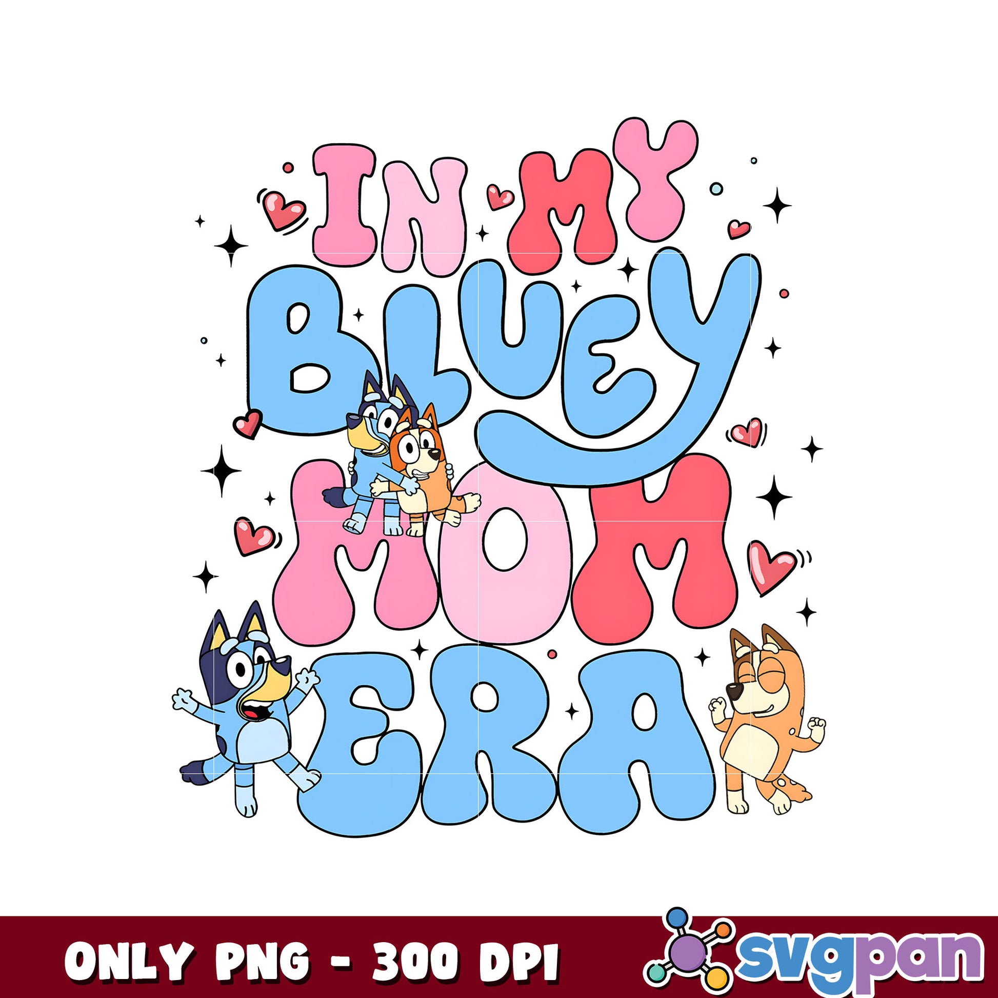 Funny in my bluey mom era png, chilli bluey​ png, bluey cartoon png