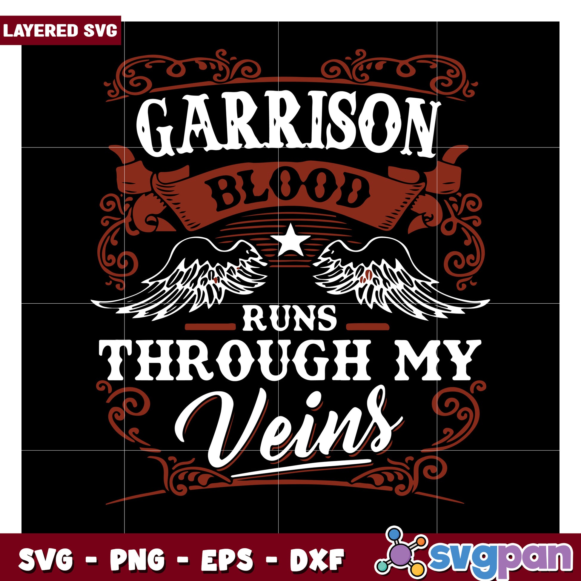 Garrison Blood Runs Through My Veins SVG Design for Crafts, Perfect for T-Shirts and Decor
