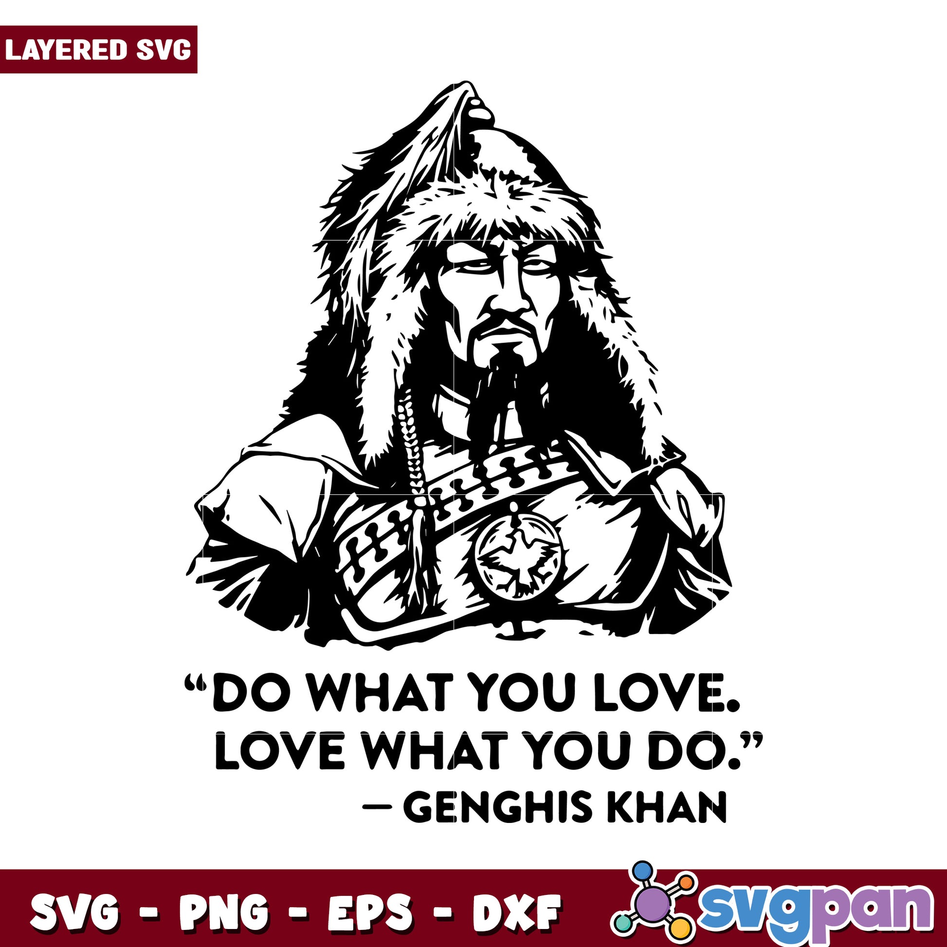 Genghis Khan Inspirational Quote SVG Design, Perfect for Crafts