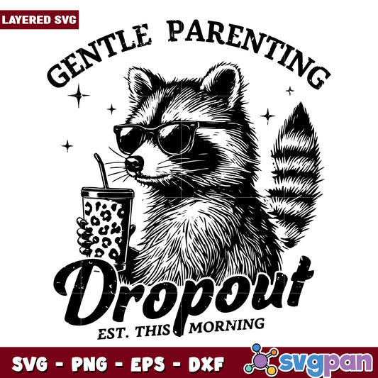Gentle parenting dropout svg, funny design​ svg, amrica meme​ svg