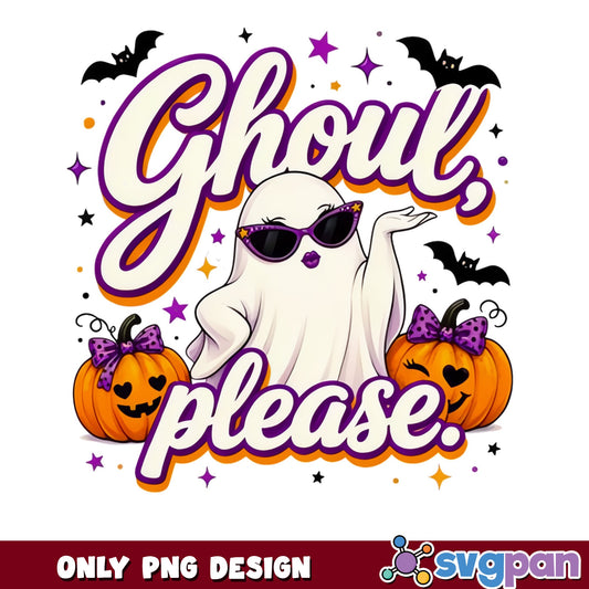 Ghoul Please Halloween PNG, Cute Ghost Pumpkin PNG, Spooky PNG