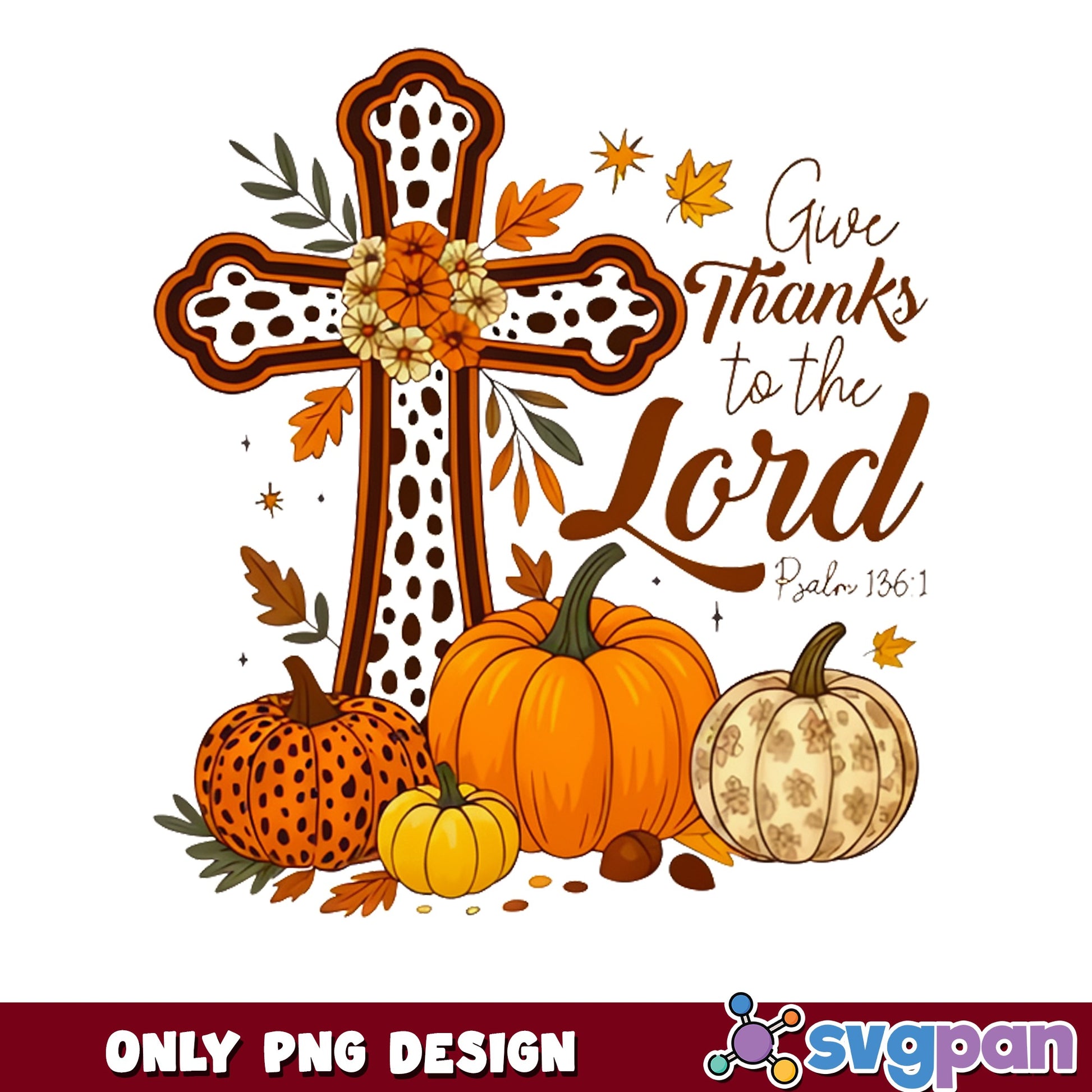 Give Thanks To The Lord PNG, Thanksgiving Cross PNG, Fall PNG