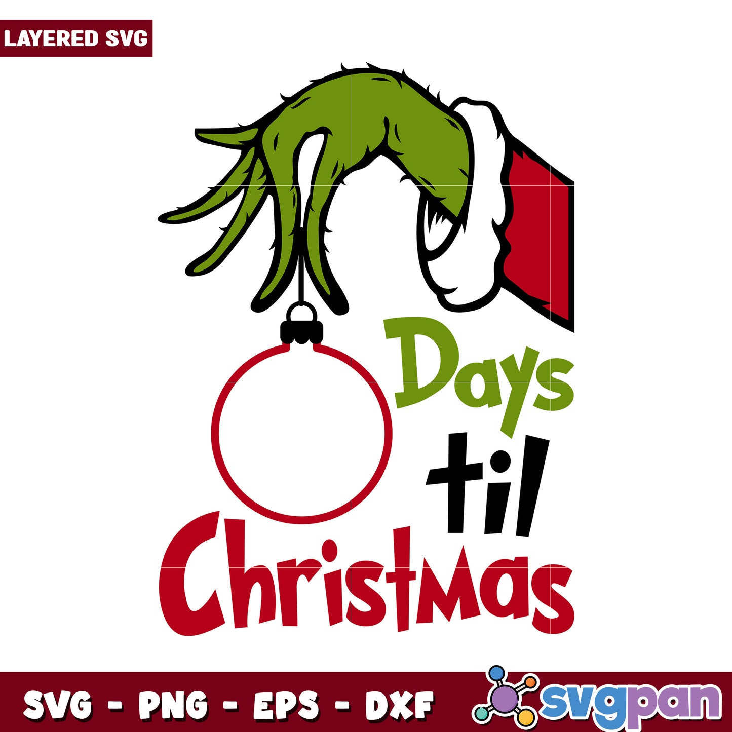 Grinch Hand Days til Christmas SVG Design, Perfect for Holiday Crafts
