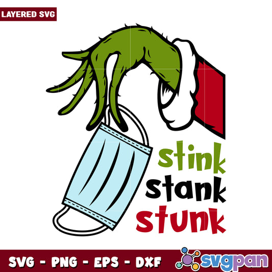 Grinch Hand Holding Mask SVG Art, Funny Stink Stank Stunk Design