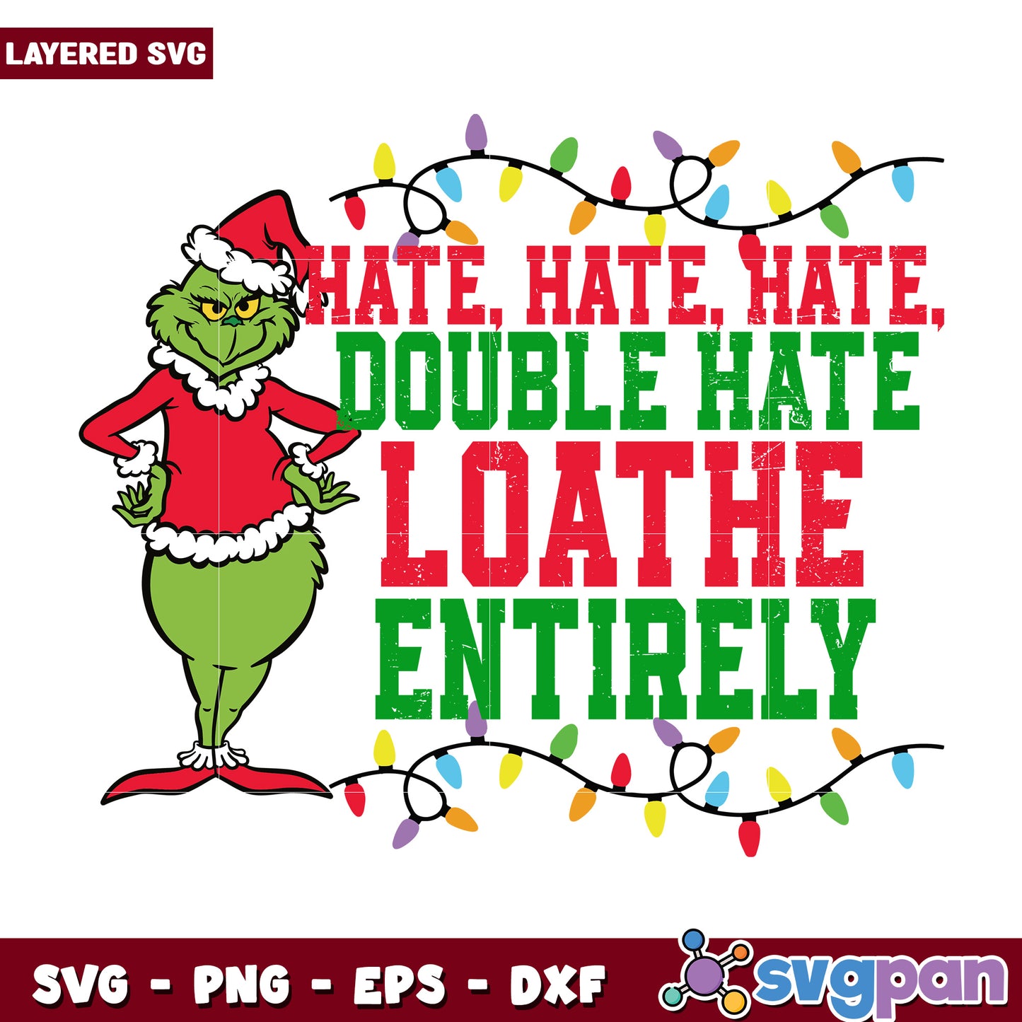 Grinch Hate Hate Hate Double Hate svg, christmas bell svg, grinch time svg