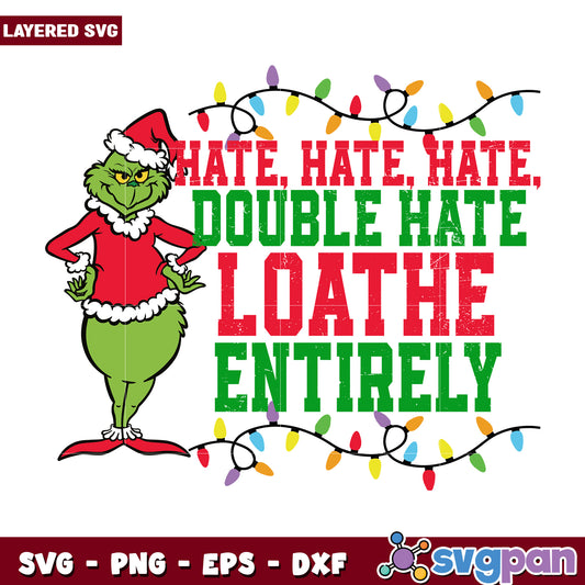 Grinch Hate Hate Hate Double Hate svg, christmas bell svg, grinch time svg