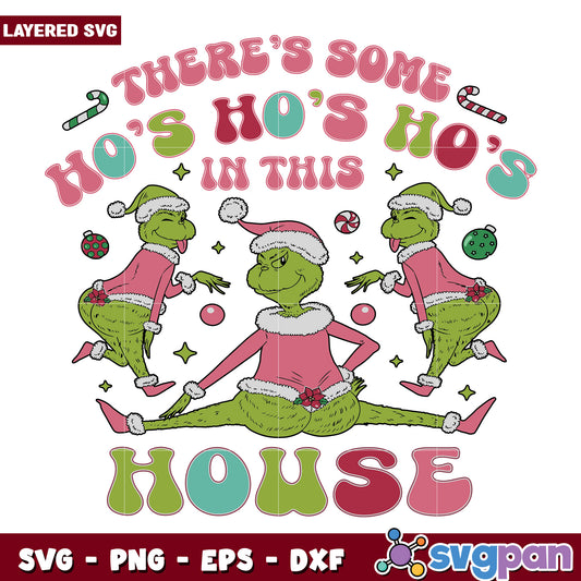 Grinch Ho Ho Ho In This House svg, christmas sotry svg, the grinch svg