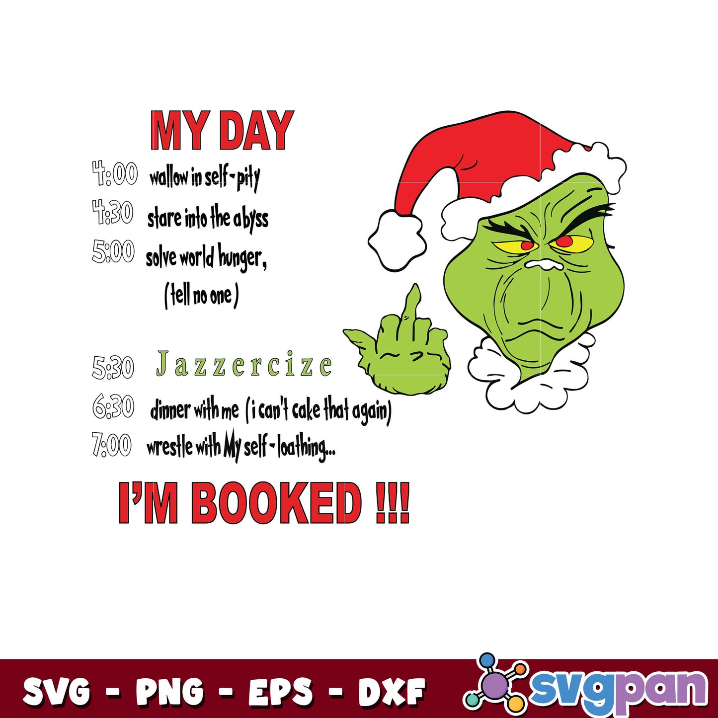 Grinch face im booked my day christmas svg