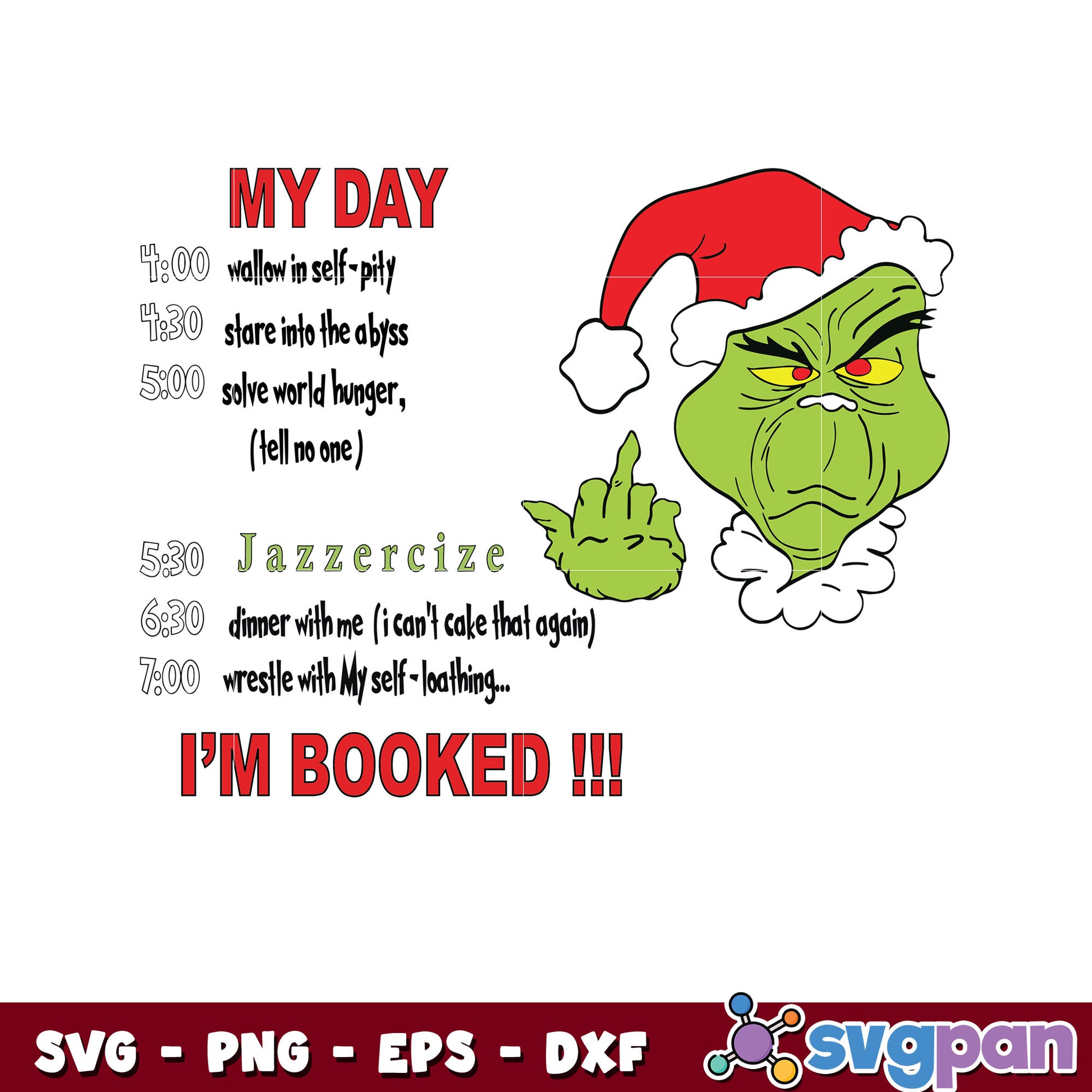 Grinch face im booked my day christmas svg