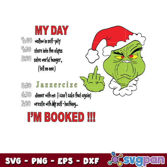 Grinch face im booked my day christmas svg